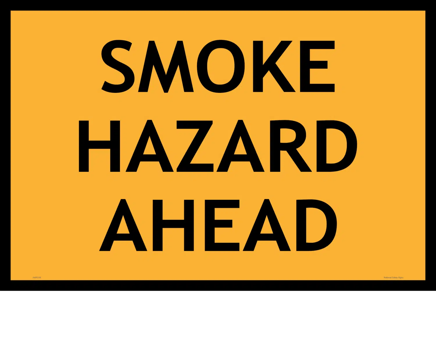 Smoke Hazard Ahead Sign and Stand Combo A400338 - Image 2