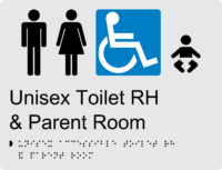 Unisex Accessible Toilet RH and Parent Room Braille Sign BT46