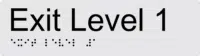 Exit Level 1 Braille Sign BTEX01