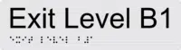 Exit Level B1 Braille Sign BTEX11