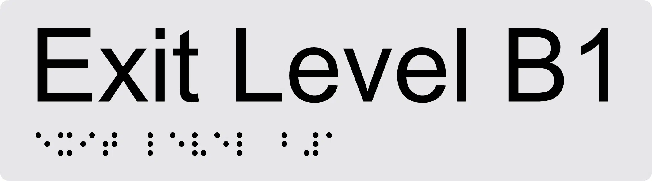Exit Level B1 Braille Sign BTEX11