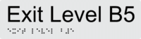 Exit Level B5 Braille Sign BTEX15