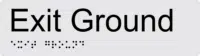 Exit Ground Braille Sign BTEX17