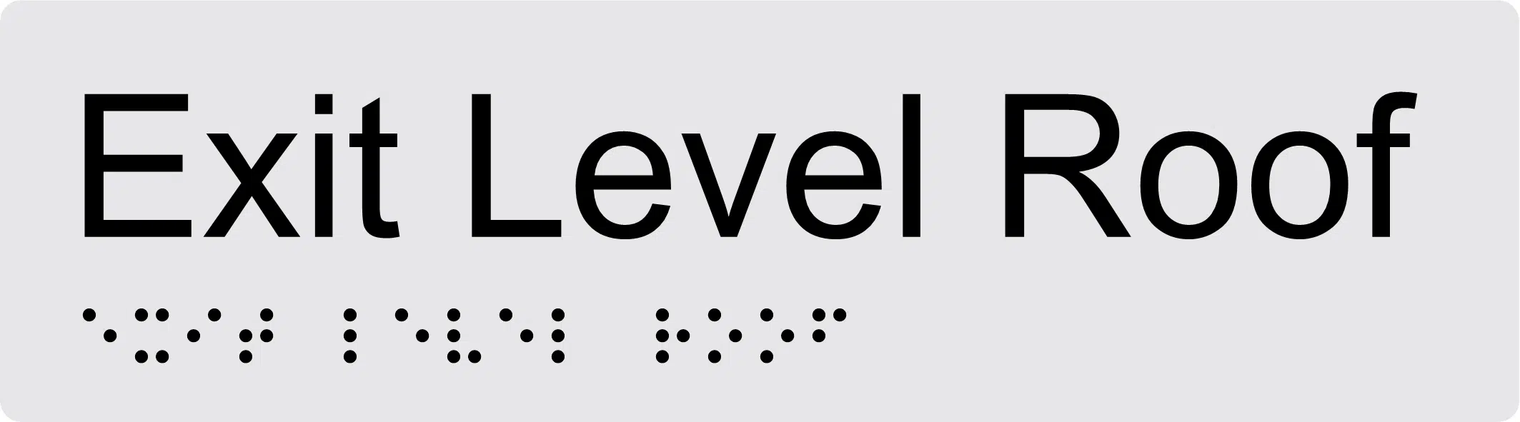 Exit Level Roof Braille Sign BTEX18
