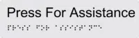 Press for Assistance Braille Sign BT47