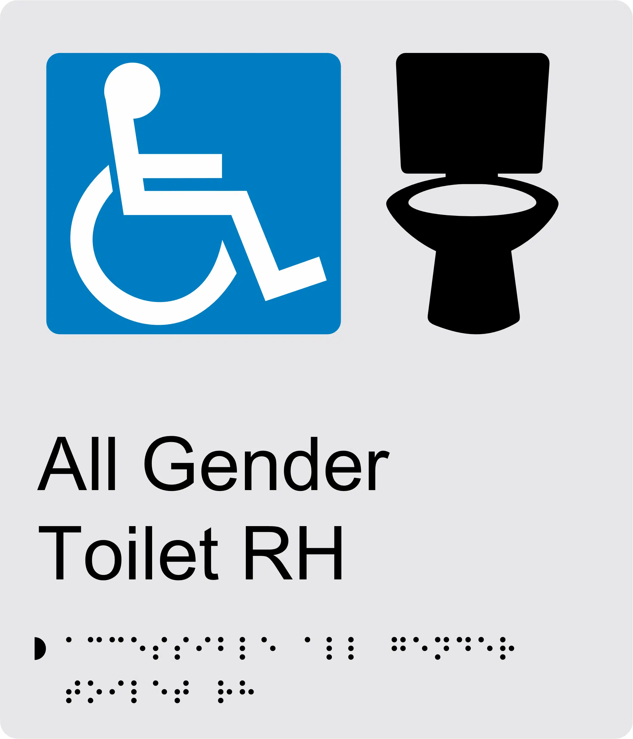 All Gender Accessible Toilet RH Braille Sign BT67