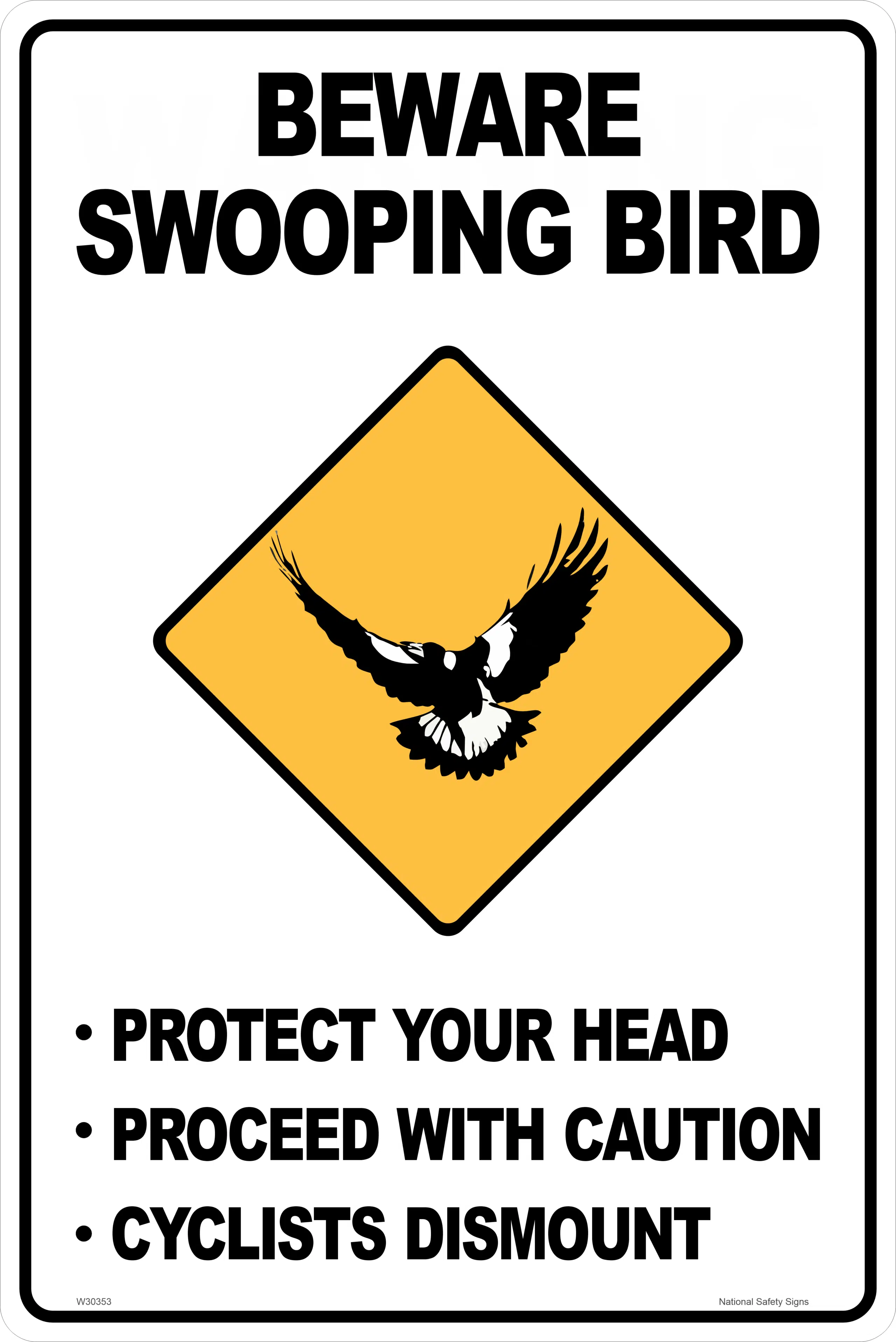 Beware Swooping Bird Warning sign  W30354