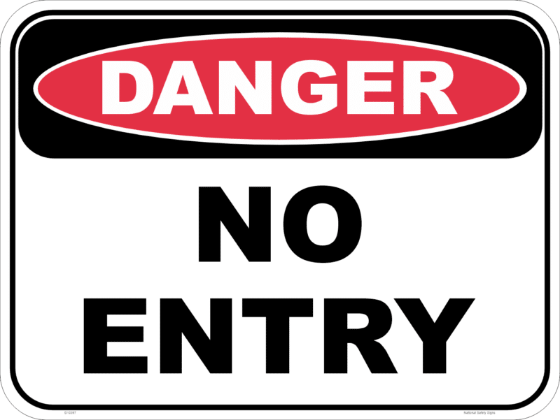 Danger No Entry Sign        D10397