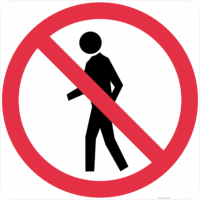 R6-15B Pedestrians Prohibited