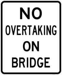 R6-2A No Overtaking On Bridge