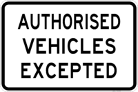 R9-4 Authorised Vehicles Excepted