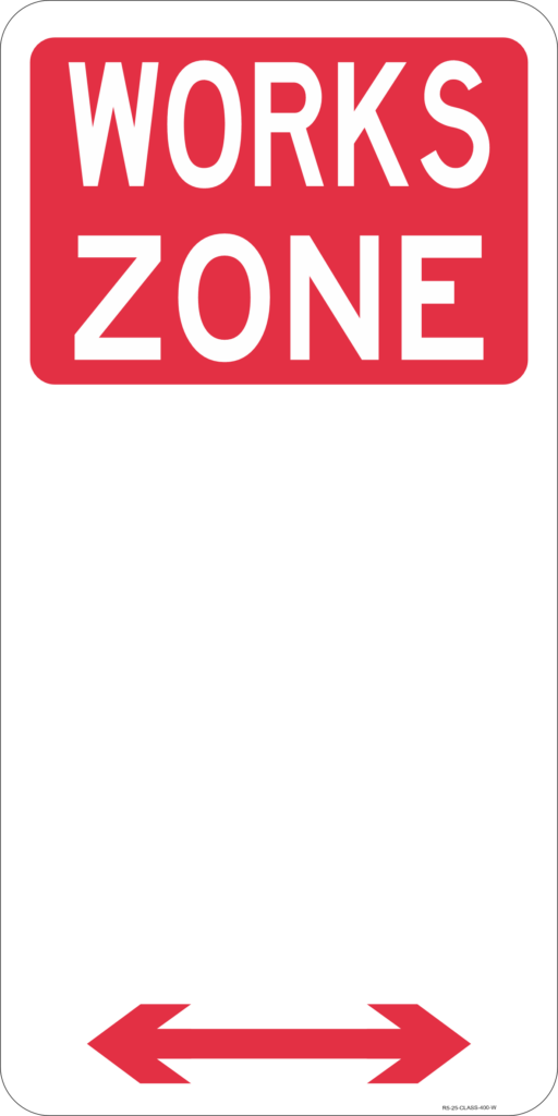 R5-25 Works Zone - Australian Compliant - National Safety Signs