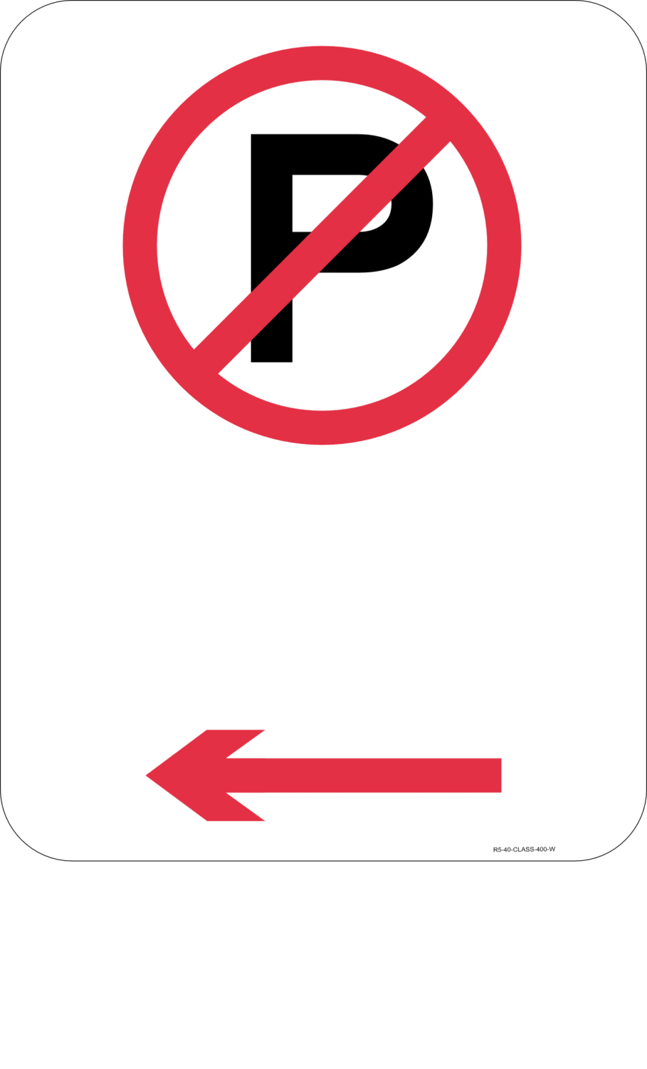 R5-40 No Parking - Image 6