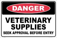 Veterinary Supplies Sign D10402 - Danger Signs