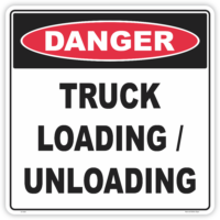 Danger truck loading unloading safety sign - AS1319 compliant, National Safety Signs Australia