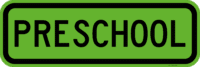 W8-24 Preschool (Supplementary Sign)