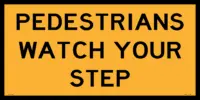 Multi Message Pedestrians Watch Your Step 1200 x 600mm  MM9168