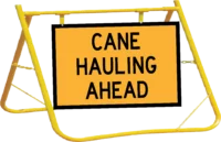 Cane Hauling Sign and Stand Combo A400347