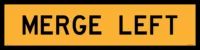 Multi Message sign Merge Left MM9169