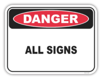 Danger All Signs
