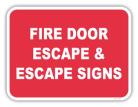 Fire Door Escape and Exit signs