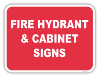 Fire Hydrant and Cabinet signs