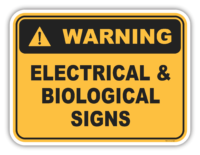 Warning Electrical & Biological Signs