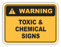 Warning Toxic & Chemical Signs