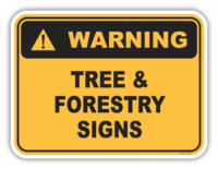 Warning Tree & Forestry Signs