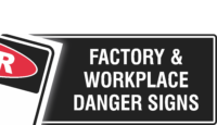 Danger Factory & Workplace Signs