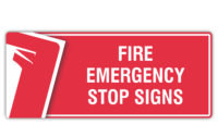 Fire Emergency Stop signs
