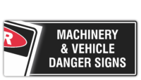 Danger Machinery and Vehicle Signs