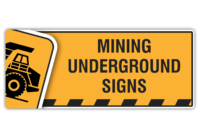 Mining Underground Signs