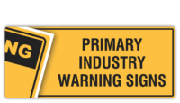 Warning Primary Industry Signs