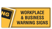 Warning Workplace & Business Signs