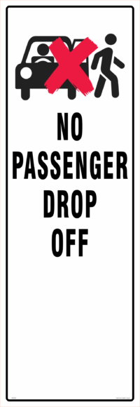 No Passenger Drop Off Bollard Sign B3213