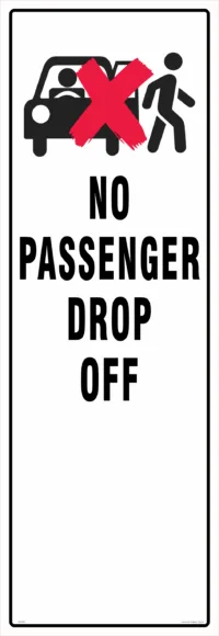 No Passenger Drop Off Bollard Sign B3213