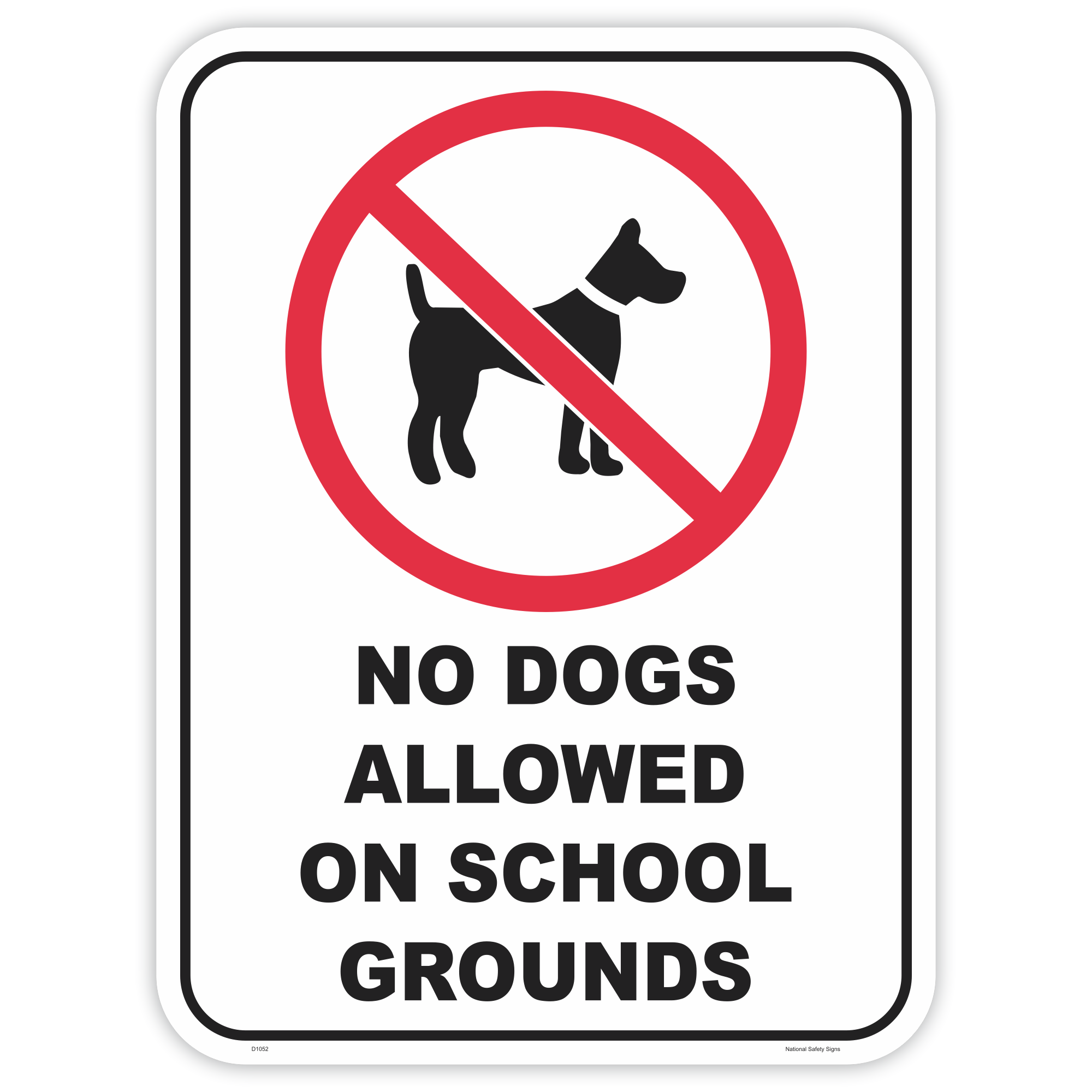 No dogs allowed on school grounds sign with a red prohibition circle over a black dog